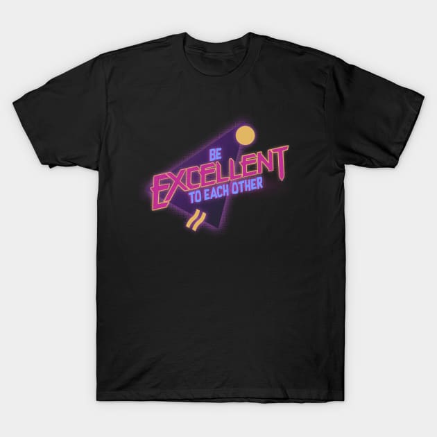 be excellent T-Shirt by halfabubble